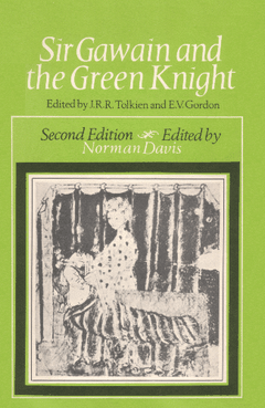 Cover of Sir Gawain and the Green Knight (edited with E.V. Gordon), 1967 Second Edition (revised by Norman Davis)