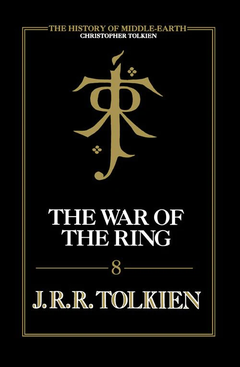 Cover of The War of the Ring, 2010 Hardback Edition