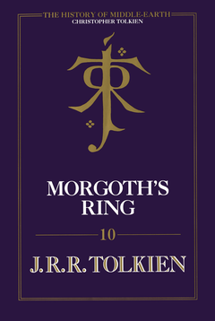 Cover of Morgoth’s Ring, 2010 Hardback Edition
