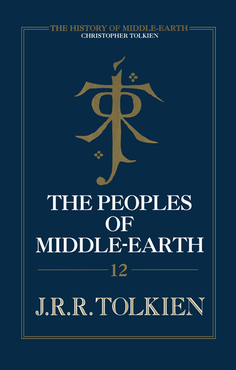 Cover of The Peoples of Middle-earth, 2010 Hardback Edition