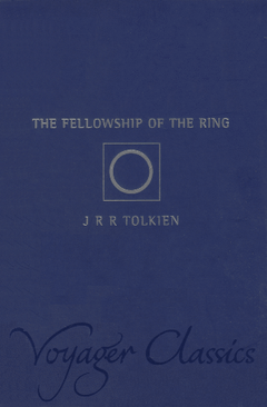 Cover of The Fellowship of the Ring, 2001 Voyager Classics Edition