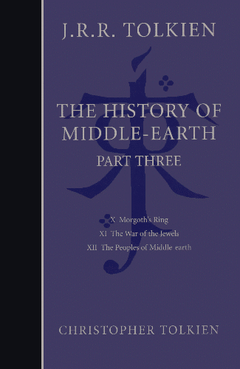 Cover of The History of Middle-earth, Part Three, 2002 Hardback Edition