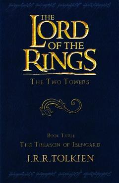 Cover of The Lord of the Rings, 2012 Seven-Volume Edition (The Treason of Isengard)