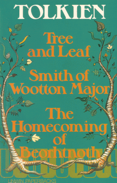 Cover of Tree and Leaf; Smith of Wootton Major; The Homecoming of Beorhtnoth, 1975 Paperback Edition